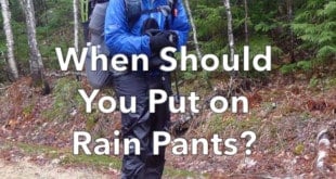 When Should You Put on Rain Pants?