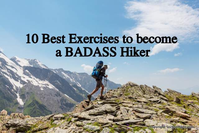 10 Best Exercises to become a badass hiker