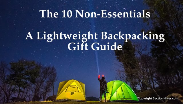 10 Non-Essentials Backpacking Gifts