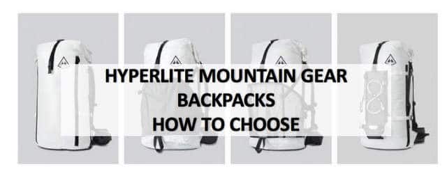 Hyperlite Mountain Gear Backpacks How to Choose
