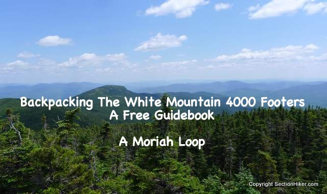 Backpacking the White Mountain 4000 Footers - A Moriah Loop