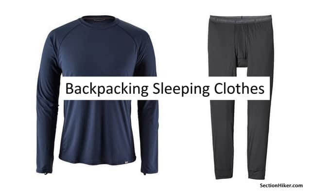 Backpacking Sleeping Clothes