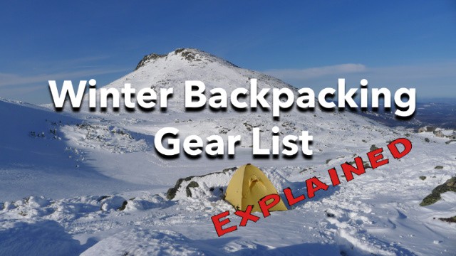 Winter Backpacking Gear List Explained 