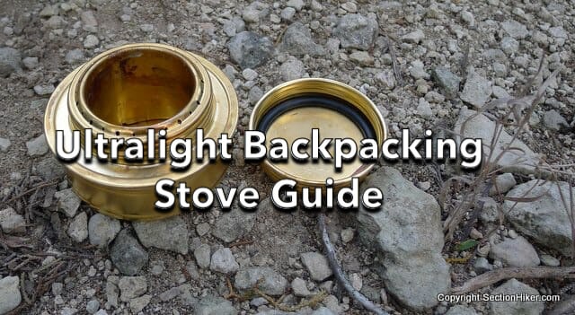 Ultralight backpacking Stove Guide