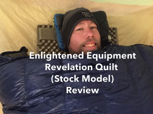 Enlightened Equipment Revelation Quilt Review