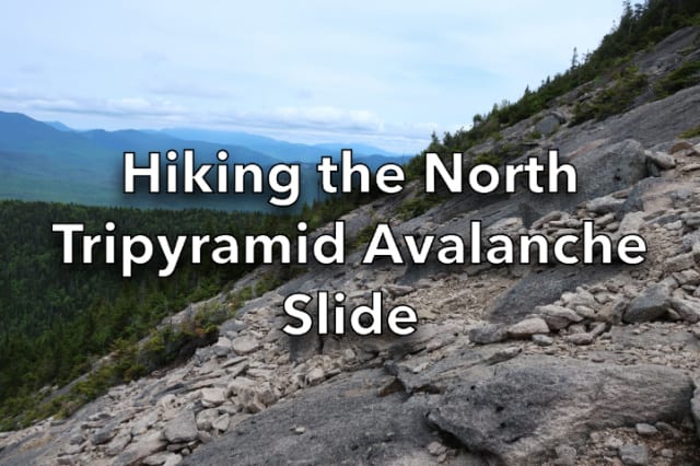 Hiking the North Tripyramid Avalanche Slide