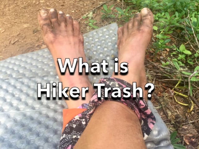 What is Hiker Trash?