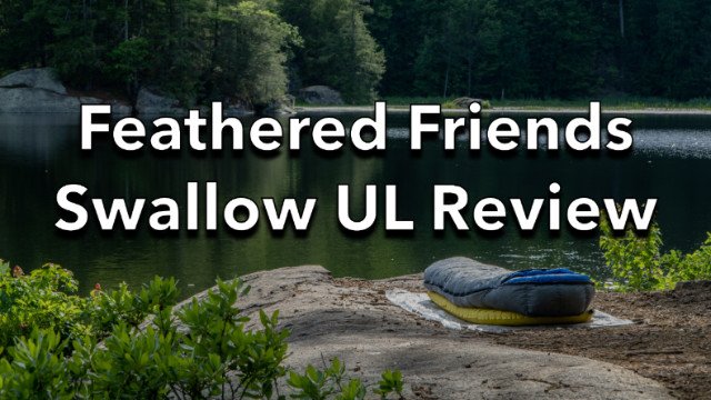 Feathered Friends Swallow UL Sleeping Bag Review