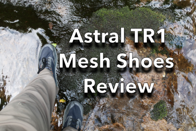 Astral TR1 Mesh Shoes Review