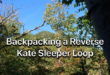 Backpacking a reverse Kate Sleeper Loop