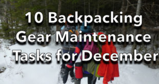 10 Backpacking Gear Maintenance Tasks for December