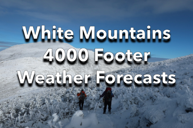 White Mountains 4000 Footer Weather Forecasts