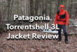 Patagonia Torrentshell 3L Rain Jacket Review