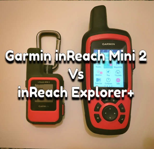 Garmin inreach mini 2 vs inreach explorer+