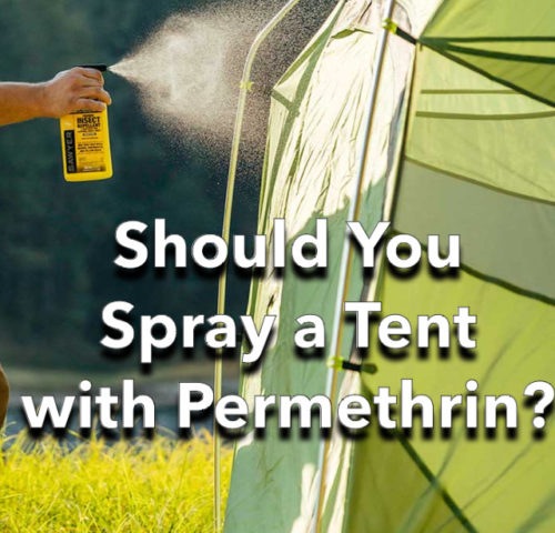 Should You Spray a Tent with Permethrin? 