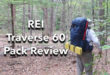 REI Traverse 60 Backpack Review