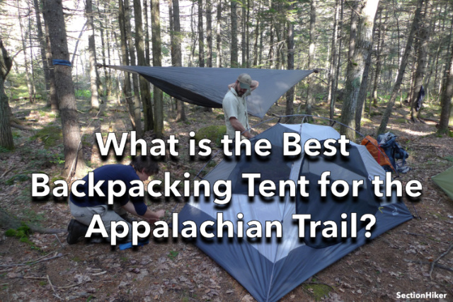 What is the Best Backpacking Tent for the Appalachian Trail