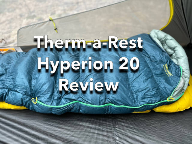 Therm-a-Rest Hyperion 20 Sleeping Bag Review