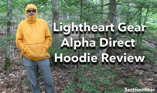 Lightheart Gear Alpha Direct Hoodie Review - SectionHiker.com