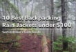 10 Best Backpacking Rain Jackets under 100 Dollars