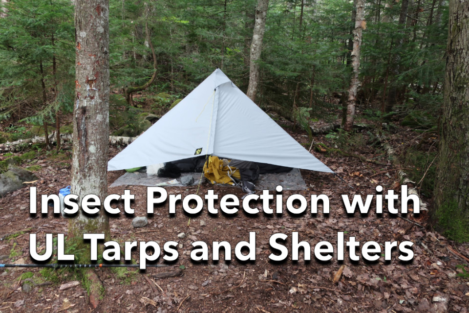 Insect Protection with Ultralight Tarps and Shelters